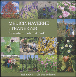 Medicinhaverne i Tranekær : en medicin-botanisk park