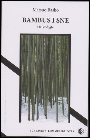 Bambus i sne : haiku