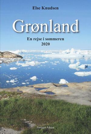 Grønland : en rejse i sommeren 2020