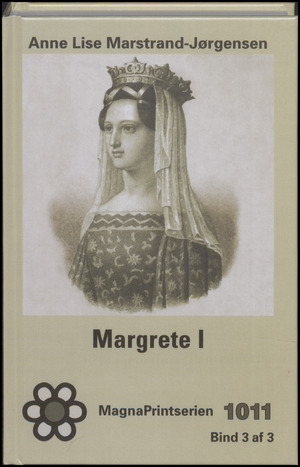 Margrete I. Bind 3
