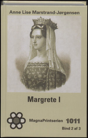 Margrete I. Bind 2