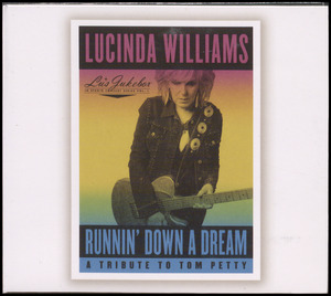 Runnin' down a dream : a tribute to Tom Petty