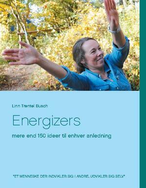 Energizers : mere end 150 ideer til enhver anledning