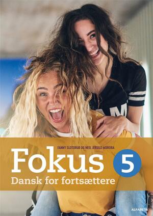 Fokus 5 : dansk for fortsættere
