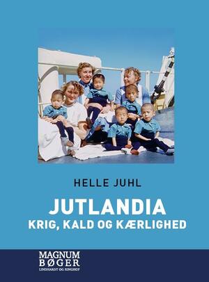 Jutlandia : krig, kald & kærlighed