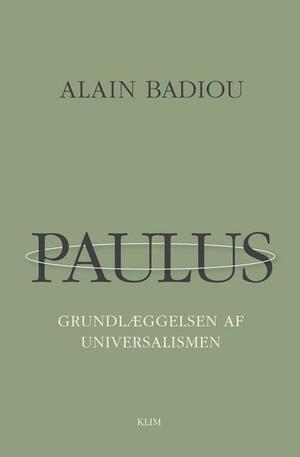 Paulus : grundlæggelsen af universalismen