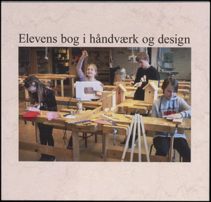 Elevens bog i håndværk og design