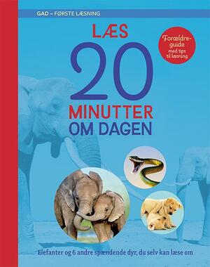 Læs 20 minutter om dagen : elefanter og 6 andre spændende dyr, du selv kan læse om