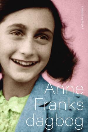 Anne Franks dagbog : dagbogsbreve fra baghuset 12. juni 1942 - 1. august 1944
