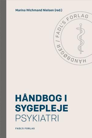 Håndbog i sygepleje : psykiatri