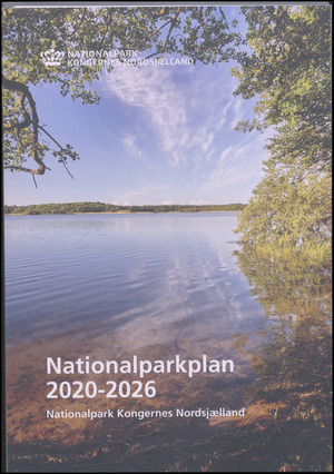 Nationalparkplan 2020-2026 : Nationalpark Kongernes Nordsjælland