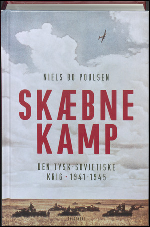 Skæbnekamp : den tysk-sovjetiske krig 1941-1945