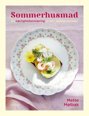 Sommerhusmad : en kærlighedserklæring til den danske sommer