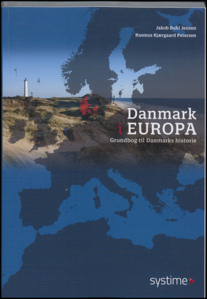 Danmark i Europa : grundbog til Danmarks historie