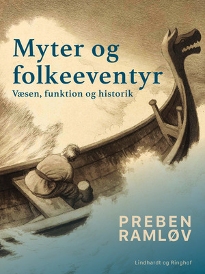 Myter og folkeeventyr : væsen, funktion og historik