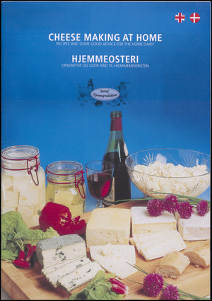 Cheese making at home : recipes and some good advice for the home diary
