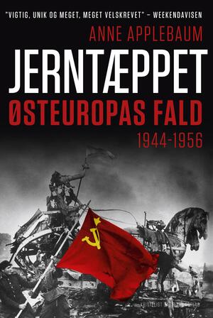 Jerntæppet : Østeuropas fald 1944-1956