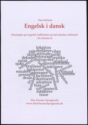 Engelsk i dansk : eksempler på engelsk indflydelse på det danske ordforråd i de seneste år