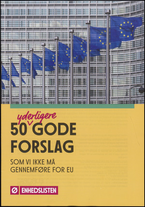 50 yderligere gode forslag som vi ikke må gennemføre for EU