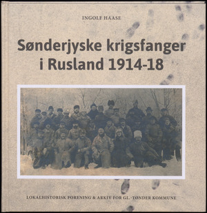 Sønderjyske krigsfanger i Rusland 1914-18