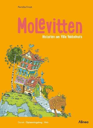 Molevitten - historien om Villa Vakkelvorn