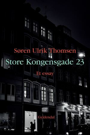 Store Kongensgade 23 : et essay