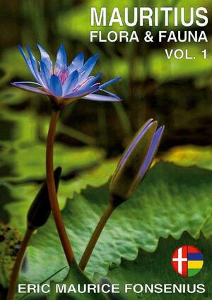 Mauritius - flora & fauna. Vol. 1