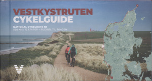 Vestkystruten cykelguide : national cykelrute N1 : 560 km - 12 etaper - Rudbøl til Skagen