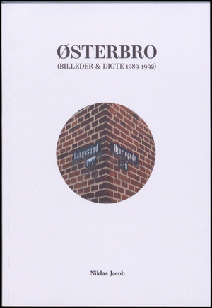 Østerbro : (billeder & digte 1989-1992)