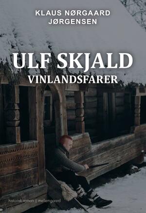Ulf Skjald - vinlandsfarer