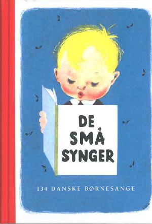De små synger : 42 danske børnesange