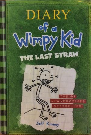 Diary of a wimpy kid - the last straw