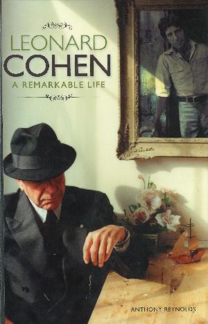 Leonard Cohen - a remarkable life