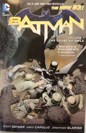 Batman. Volume 1 : The court of owls