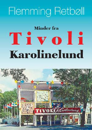 Minder fra Tivoli Karolinelund