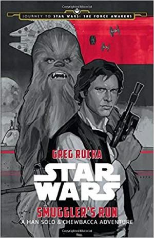 Smuggler's run : a Han Solo & Chewbacca adventure