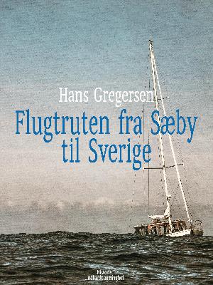 Flugtruten fra Sæby til Sverige