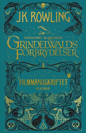 Grindelwalds forbrydelser : filmmanuskriptet