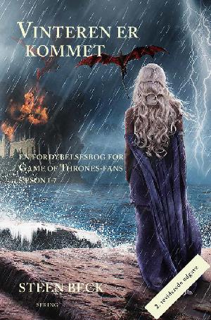 Vinteren er kommet : en fordybelsesbog for Game of Thrones-fans sæson 1-7