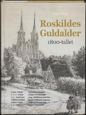 Roskildes guldalder : 1800-tallet
