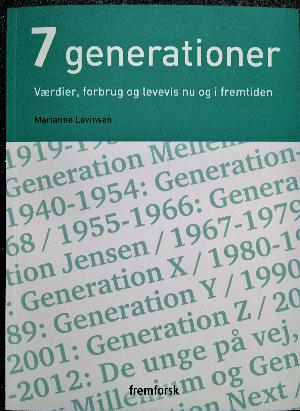 7 generationer : værdier, forbrug og levevis nu og i fremtiden