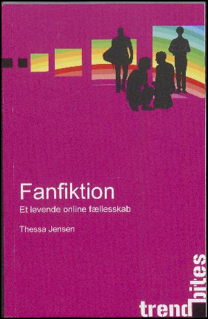 Fanfiktion : et levende online fællesskab