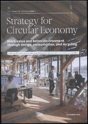 Strategy for circular economy : more value and better environment through design, consumption, and recycling