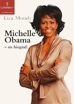 Michelle Obama : en biografi