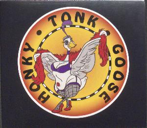 Honky Tonk Goose