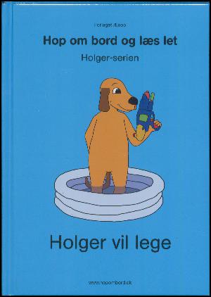 Holger vil lege