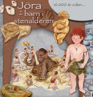 Jora - barn i stenalderen