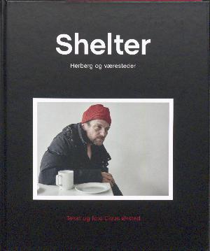 Shelter : herberg og væresteder