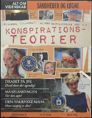 Konspirationsteorier : sandheder og løgne : frimurere, Illuminati, aliens, tempelriddere, KGB, CIA