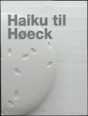 Haiku til Høeck